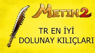 Metin2 TR en iyi dolunay kılıçları [upl. by Madelena]