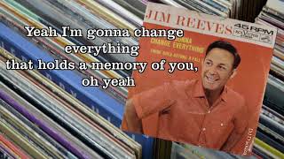 Jim Reeves  Im Gonna Change Everything 1962 [upl. by Eladnwahs]