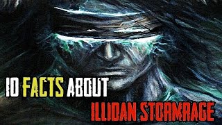 10 Facts About Illidan Stormrage The Betrayer  World of Warcraft [upl. by Arocal]