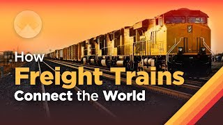 How Freight Trains Connect the World [upl. by Mcnelly]