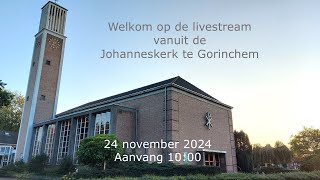 Livestream Johanneskerk  Gorinchem 24 november 2024 [upl. by Eednar]