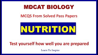 Nutrition MCQS  MDCATBioMCQS  MDCATBiologyQuestionBank NMDCAT2022NMDCAT2022Bio [upl. by Yboc]