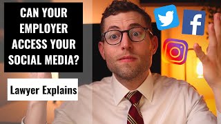 Can Your Employer Access Your Social Media [upl. by Diraf742]