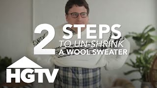 How to UnShrink a Wool Sweater  HGTV [upl. by Rinaldo]