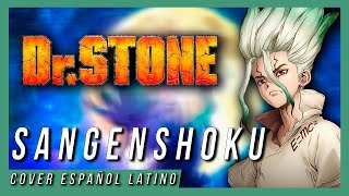 Dr Stone OP 2  SANGENSHOKU  André  A Cover Español Latino [upl. by Noiwtna]