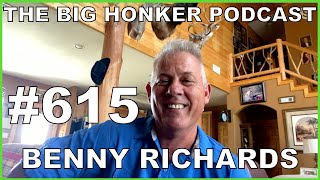 The Big Honker Podcast Episode 615 Benny Richards thebighonkerpodcast [upl. by Ahsiuqel]