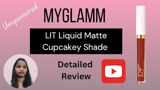 Myglamm Cupcakey Lit Liquid matte Lipstick Review myglamm [upl. by Braswell]