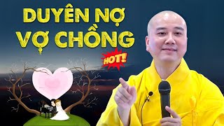 Duyên Nợ Vợ Chồng Chẳng Ai Biết Trước Tương Lai Sau Này Cứ Vì Nhau Mà Sống  Thích Pháp Hòa Mới [upl. by Asher]