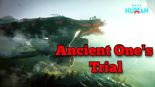 Once Human  Ancient Ones Trial World Event [upl. by Carmen]