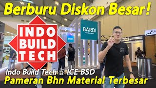 Jalan Jalan Ke Indo Build Tech Di ICE BSD Berburu Diskon [upl. by Aurore]