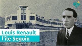 Louis Renault et lîle Seguin  Les bâtisseurs du Grand Paris [upl. by Barvick]