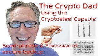 Using the New Cryptosteel Capsule for Safe amp Secure Backup and Storage of Bitcoin and Cryptocurrency [upl. by Gaelan953]