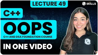 OOPS in One Shot  Lecture 49  C and DSA Foundation Course [upl. by Lachus]