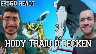 HODY TRAIU O DECKEN  One Piece Episódio 560 REACT [upl. by Laekim683]