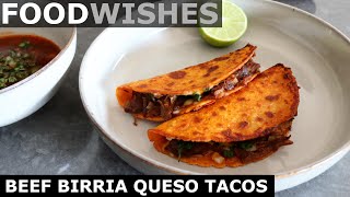 Beef Birria Queso Tacos with Consomé  Food Wishes [upl. by Llekcm]