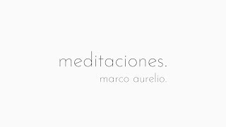 Libro MEDITACIONES de Marco Aurelio Resumen  Lecturas filosóficas [upl. by Cory]