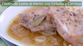 🥩 FILETES de LOMO de CERDO al HORNO con Cebolla y Cerveza 🍺 🧅 ¡RECETA FÁCIL Y RIQUÍSIMA 😋 [upl. by Baker]