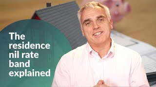 Inheritance Tax The residence nil rate band explained 2022 [upl. by Bohlen998]