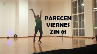 💚 Marc Anthony 💚 Parecen Viernes 💚 Zumba Fitness Choreography 💚 ParecenViernes MarcAnthony ZIN81 [upl. by Nomed]