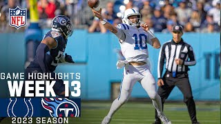 Indianapolis Colts vs Tennessee Titans Game Highlights  NFL 2023 Week 13 [upl. by Nalyk148]