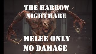 Remnant From the Ashes The Harrow Melee Only No Damage Taken Nightmare Difficulty by DreeMax [upl. by Liane69]