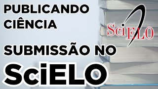 Submissão de artigo no SciELO  ScholarOne Publicando ciência 5 [upl. by Ailerua]