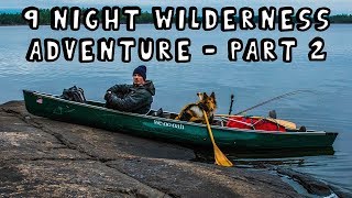 9 Night Wilderness Adventure with My Dog Part 2 of 3 Extended Version [upl. by Camel]