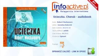 Ucieczka Cherub audiobook mp3  Robert Muchamore [upl. by Ahsiemac]