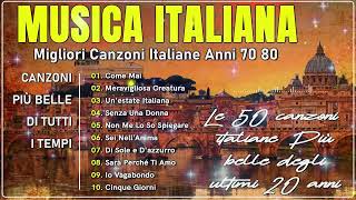 Le Più Belle Canzoni Italiane Degli Anni 60 70 80 🍀 Volume 2🎶 Canzoni Italiane Famose 1311 [upl. by Akeret284]