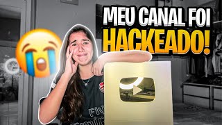 MEU CANAL FOI HACKEADO😭 EXPLICANDO TUDO OQ ACONTECEU🔥 [upl. by Annairb34]