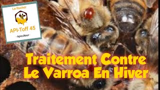 Apiculture 2020  Traitement Contre Le Varroa En Hiver VARROMED [upl. by Atled797]