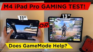 M4 iPad Pro Gaming Test  13” VS 11”  Battery Drain And Performance [upl. by Ateuqahs]