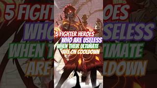 5 Fighter Heroes Who Are Useless When Their Ultimate Are On Cooldown mobilelegends mlbb [upl. by Coridon]