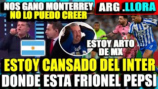 ARGENTINOS EXPLOTAN ANTE LA VICTORIA DE MONTERREY  DONDE ESTA FRIONEL PEPSI NO LO CREO QQUE PERDIO [upl. by Kath]