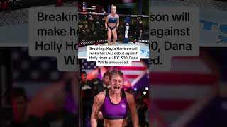 Kayla Harrison to fight Holly Holm at UFC300 👀 [upl. by Anderegg747]