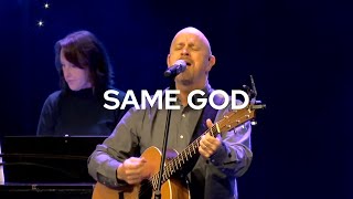 Same God  Jeff Bond  Life Stream Worship [upl. by Daphie]