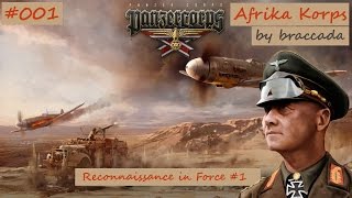 01  Panzer Corps  Afrika Korps  Reconnaissance in Force 12 [upl. by Ainatit]