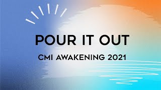 CMI Awakening 2021 Worship  Pour it Out by Kevin Daniel [upl. by Keene]