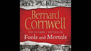 Fools and Mortals Audiobook by Bernard Cornwell [upl. by Tnahsarp178]