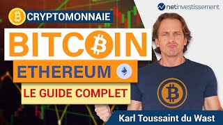 Investissement en Bitcoin Ethereum Altcoin…  le guide complet  Netinvestissement [upl. by Parke932]