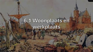 Geschiedenis 1 HavoVWO Hoofdstuk 6 Steden en Staten Paragraaf 1 Woonplaats en werkplaats [upl. by Loni561]