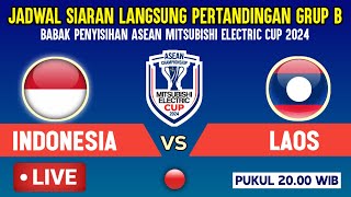 🔴LIVE TV PUKUL 2000 WIB  JADWAL TIMNAS INDONESIA VS LAOS  DI ASEAN MITSUBISHI ELECTRIC CUP 2024 [upl. by Sapphera910]