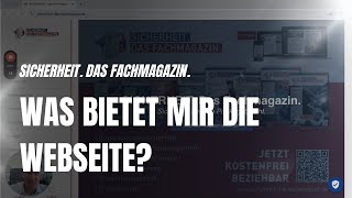 Was bietet mir die Webseite von SICHERHEIT Das Fachmagazin [upl. by Noyes]