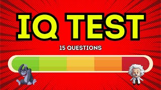 A Fun IQ Quiz  15 Questions  IQ TEST [upl. by Truitt]