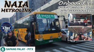 ONBOARD Bus Ride NAIA Metrolink 1628 Higer KLQ6119LGE3  QUIAPO  PITX [upl. by Eneryt]