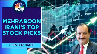 Market Expert Mehraboon J Irani On His Top Stock Picks For Today  CNBCTV18 [upl. by Molloy]