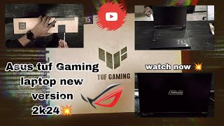 Asus Tuf Gaming Laptop Unboxing 💥 new look available in market i713gen 16gb ram 512gb SSD😍 [upl. by Leola830]