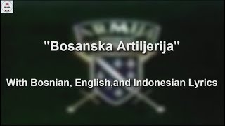 Bosanska Artiljerija With Lyrics [upl. by Dewhirst]