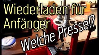 Wiederladen für Anfänger  welche Wiederladepresse [upl. by Ayian]