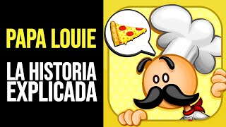 PAPA LOUIE Toda la Historia Explicada [upl. by Etsyrk]